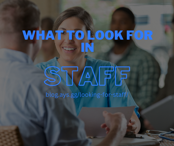 What to Look for in Staff